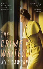 Jill Dawson - writer, novelist, author, UK - The Language of Birds, The Crime Writer, Lucky Bunny, The Tell-Tale Heart, The Great Lover, Watch Me Disappear, Wild Boy, Fred & Edie, Magpie, Trick of the Light